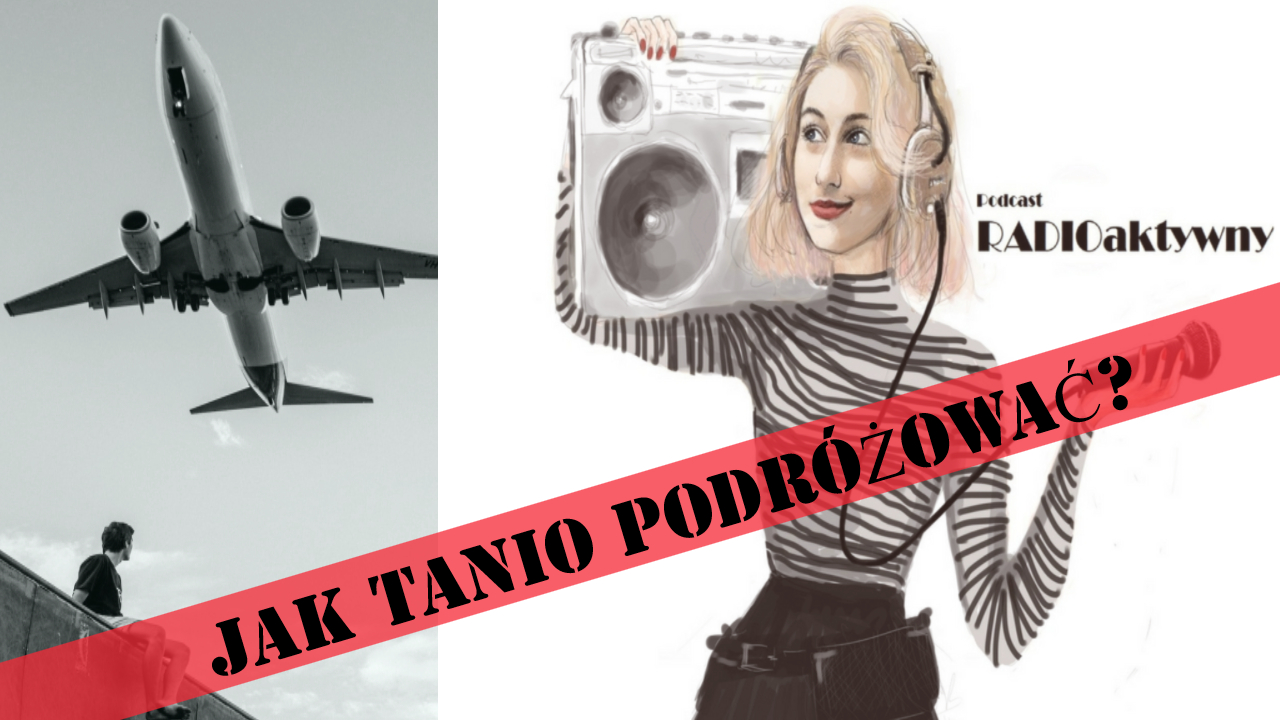 TANIE PODRÓŻOWANIE